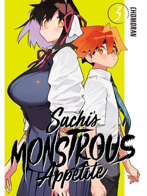 cover image of Sachi's Monstrous Appetite, Volume 3